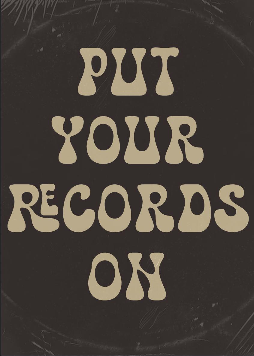 Put Your Records On A3 Print - Music Quote Poster, Retro Wall Art, Vinyl Lover Decor, Inspirational Lyrics, Gift for Music Fans